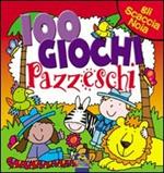 Cento giochi pazzeschi. Rosso. Ediz. illustrata