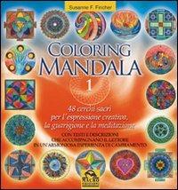 Coloring mandala. Vol. 1 - Susanne F. Fincher - copertina