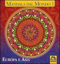 Mandala dal mondo. Vol. 1: Europa e Asia. - Michelle M. Prévaud - copertina