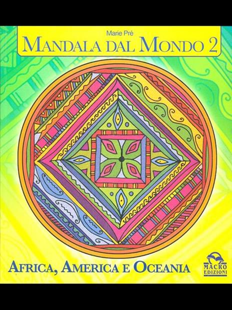 Mandala dal mondo. Vol. 2: Africa, America e Oceania. - Michelle M. Prévaud - copertina