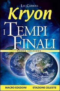 I tempi finali - Lee Carroll - copertina