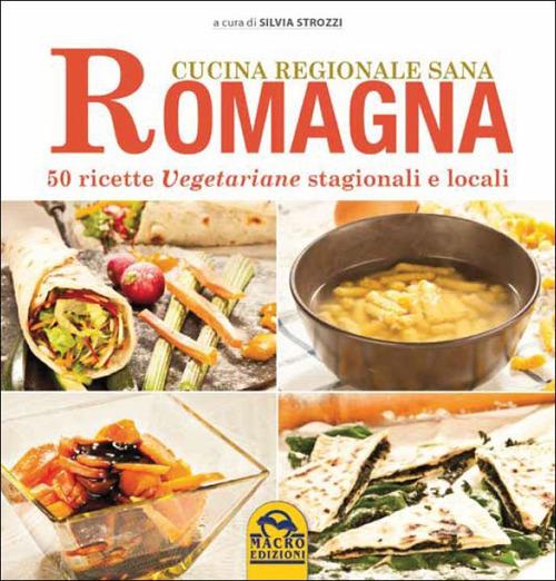 Romagna. 50 ricette vegetariane stagionali e locali - copertina