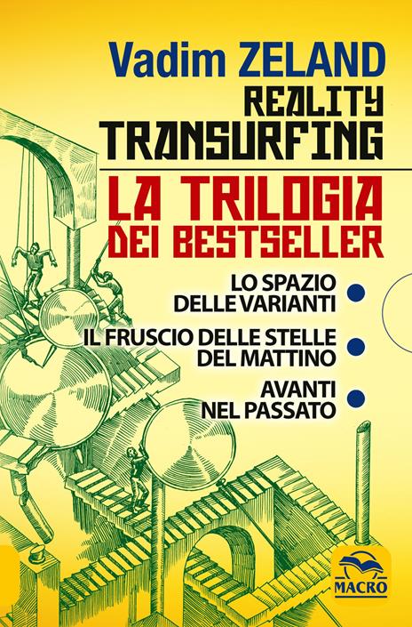 Reality transurfing. La trilogia: Lo spazio delle varianti-Il fruscio delle stelle del mattino-Avanti nel passato - Vadim Zeland - copertina