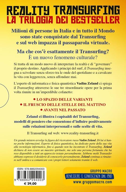 Reality transurfing. La trilogia: Lo spazio delle varianti-Il fruscio delle stelle del mattino-Avanti nel passato - Vadim Zeland - 2