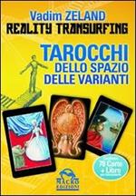 Reality transurfing. Tarocchi dello spazio delle varianti. Con 78 carte