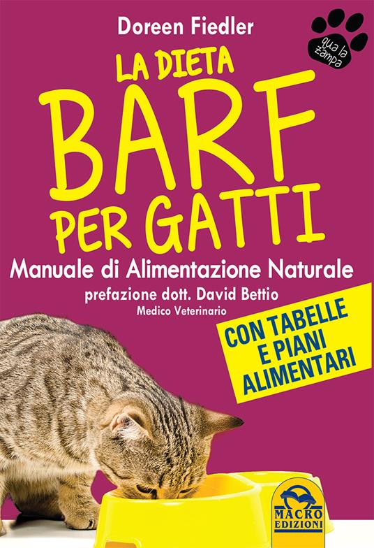 La dieta Barf per gatti. Manuale di alimentazione naturale - Doreen Fiedler - copertina