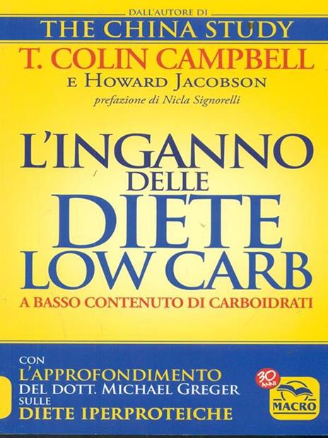 L' inganno delle diete low carb a basso contenuto di carboidrati - T. Colin Campbell,Howard Jacobson - copertina
