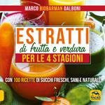 Estratti di frutta e verdura per le 4 stagioni