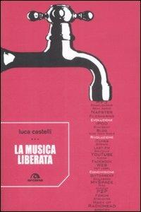 La musica liberata - Luca Castelli - copertina
