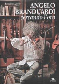 Angelo Branduardi. Cercando l'oro - Roberto Tardito - copertina