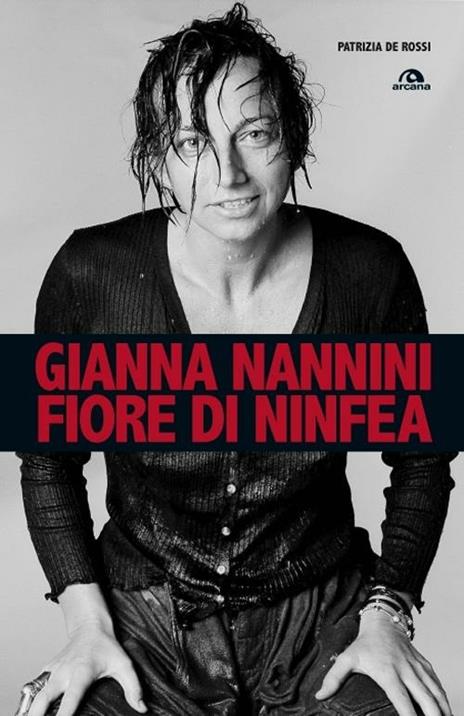Gianna Nannini. Fiore di ninfea - Patrizia De Rossi - 4