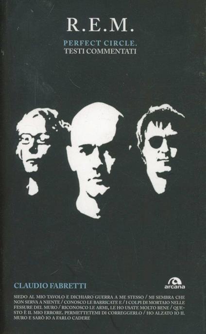 R.E.M. Perfect circle. Testi commentati - Claudio Fabretti - copertina