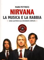 Nirvana. La musica e la rabbia