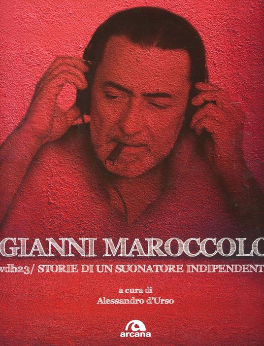 Vdb23/storie di un suonatore indipendente - Gianni Maroccolo - copertina