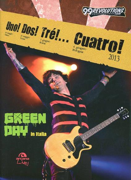 Uno! Dos! Tré!... Cuatro! Green Day in Italia. Ediz. illustrata - copertina