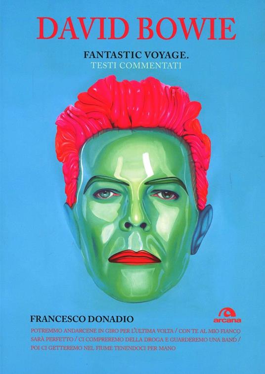 David Bowie. Fantastic Voyage. Testi commentati - Francesco Donadio - copertina
