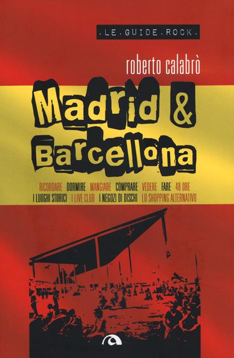 Madrid & Barcellona - Roberto Calabrò - 4