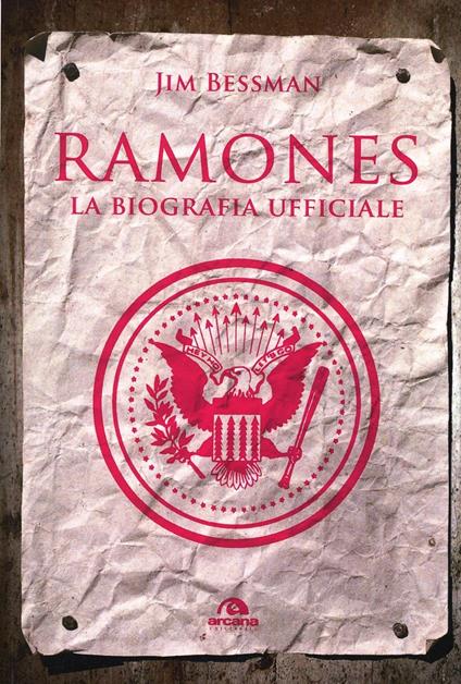 Ramones. La biografia ufficiale - Jim Bessman - copertina