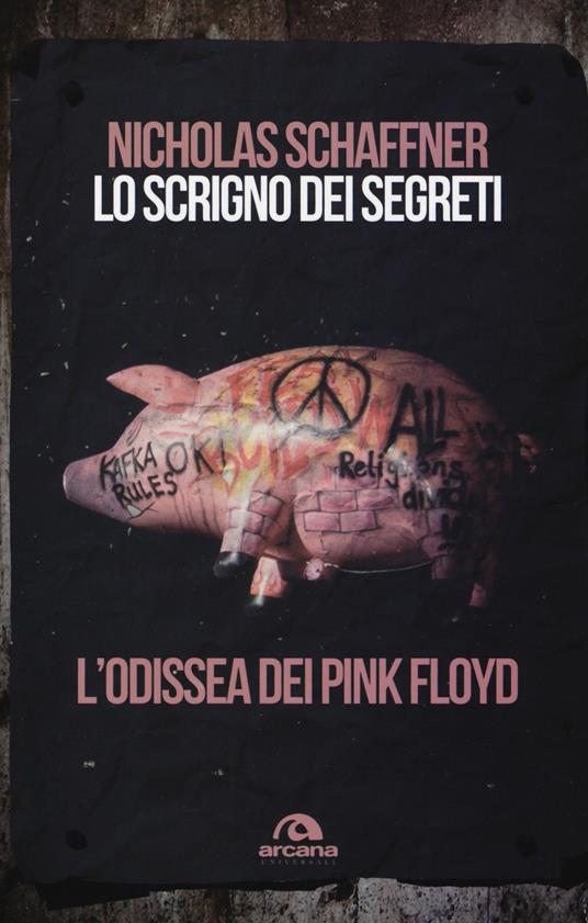 Lo scrigno dei segreti. L'odissea dei Pink Floyd - Nicholas Schaffner - copertina