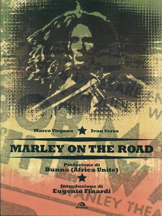 Bob Marley on the road - Marco Virgona,Ivan Serra - 6
