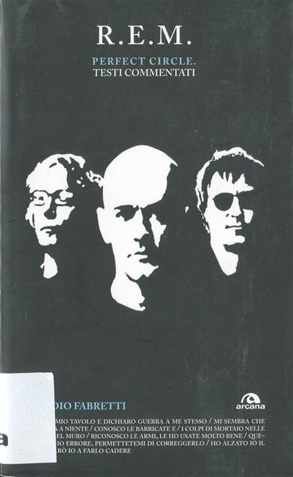 R.E.M. Perfect circle. Testi commentati - Claudio Fabretti - ebook