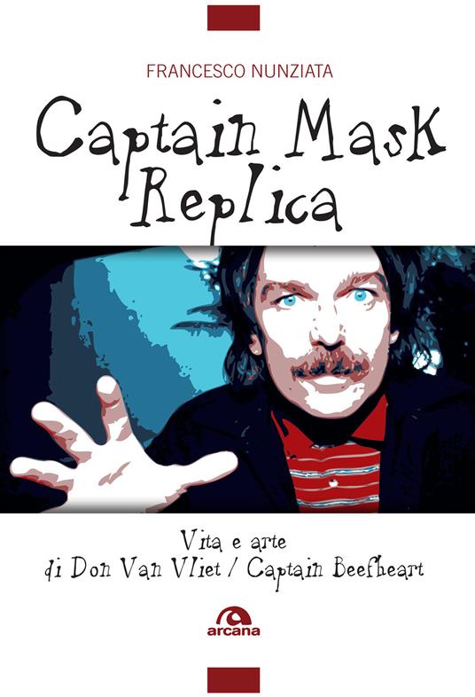 Captain Mask Replica - Francesco Nunziata - copertina