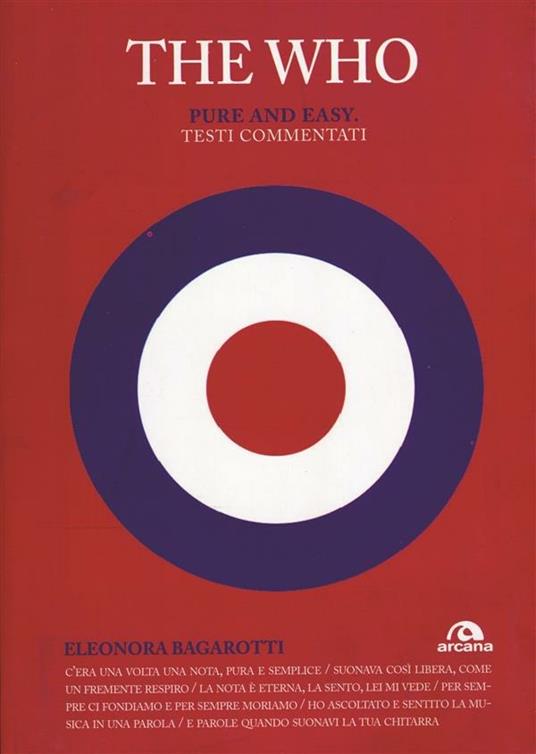 The Who. Pure and easy. Testi commentati - Eleonora Bagarotti - ebook