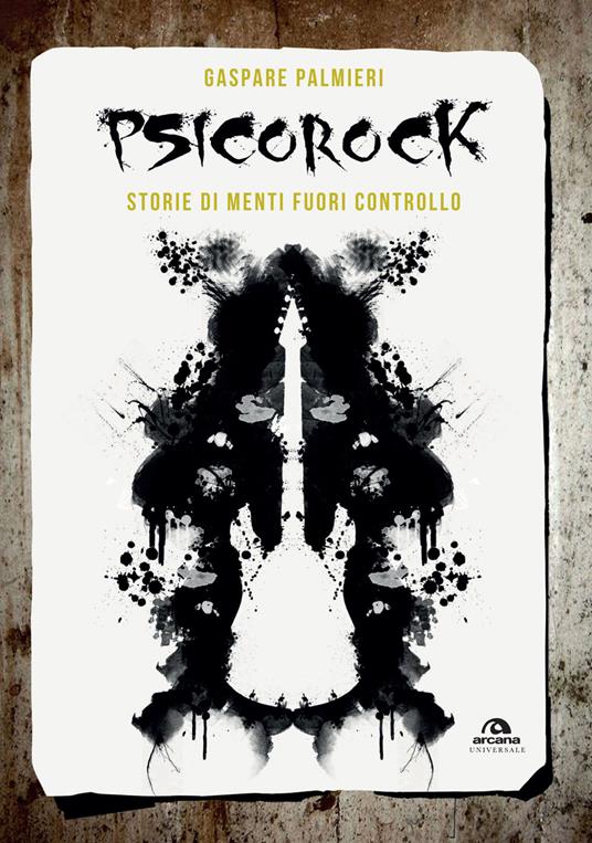 Psicorock. Storie di menti fuori controllo - Gaspare Palmieri - ebook