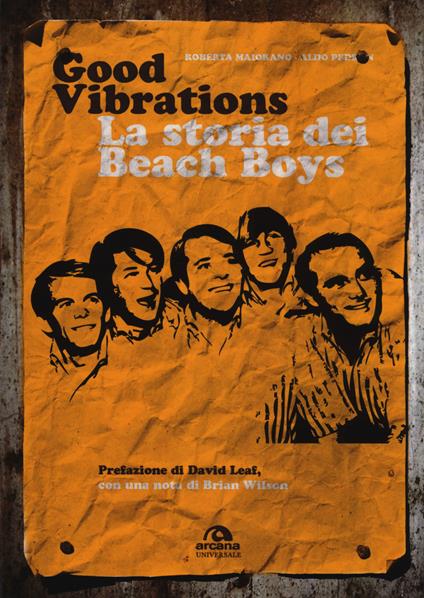 Good vibrations. La storia dei Beach Boys - Roberta Maiorano,Aldo Pedron - copertina