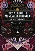 Breve storia della musica elettronica e delle sue protagoniste