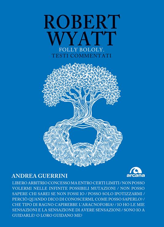 Robert Wyatt. Folly bololy. Testi commentati - Andrea Guerrini - ebook