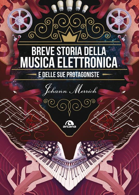 Breve storia della musica elettronica e delle sue protagoniste - Johann Merrich - ebook