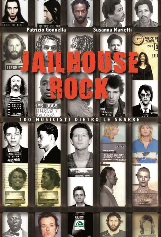 Jailhouse rock. 100 musicisti dietro le sbarre - Patrizio Gonnella,Susanna Marietti - ebook