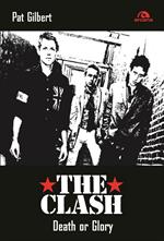 The Clash. Death or glory