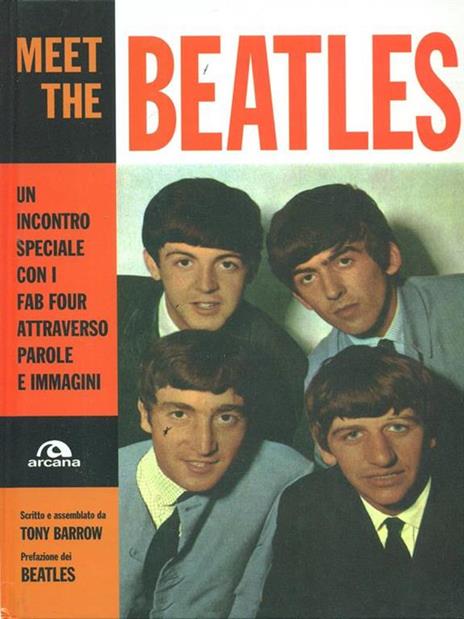 Meet the Beatles. Un incontro speciale con i Fab Four attraverso parole e immagini. Ediz. illustrata - Tony Barrow - 5