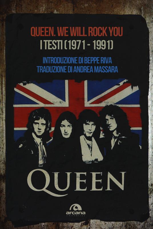 Queen. We Will Rock You. Tutti i testi (1971-1991) - copertina