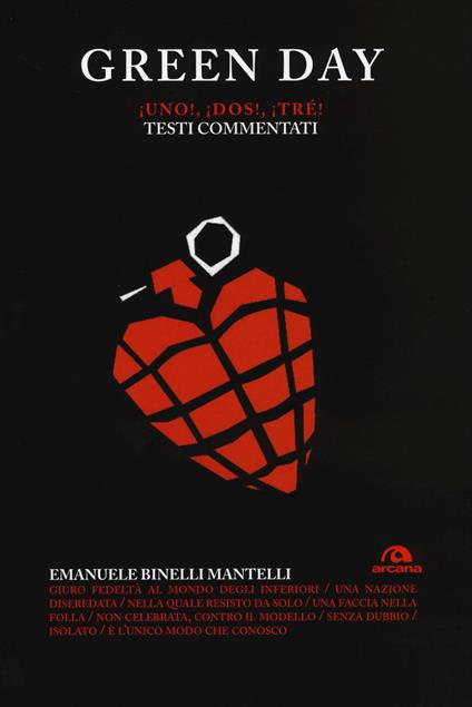 Green Day. Uno! Dos! Tré! Testi commentati - Emanuele Binelli Mantelli - copertina