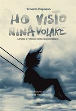 Ho visto Nina volare. La fiaba e l'infanzia nella canzone italiana