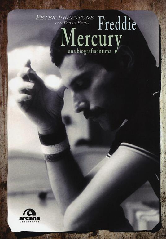 Freddie Mercury. Una biografia intima - Evans Freestone,David Evans - copertina