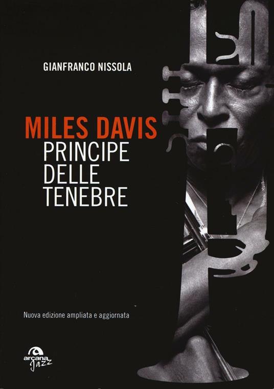 Miles Davis. Principe delle tenebre - Gianfranco Nissola - copertina