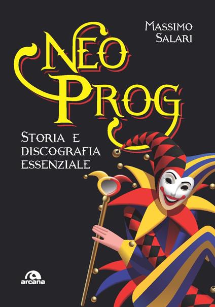 Neo Prog. Storia e discografia essenziale - Massimo Salari - copertina