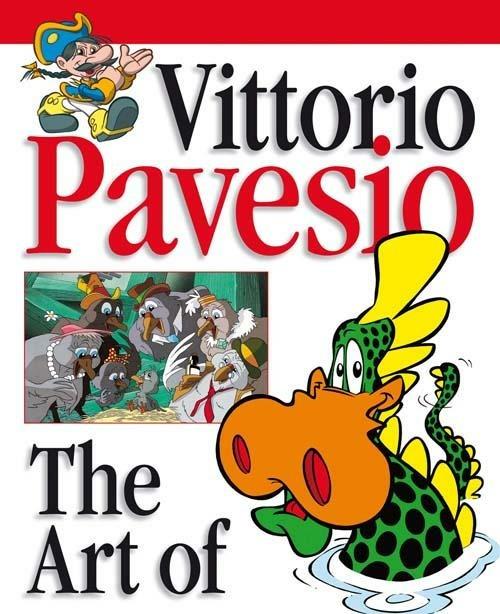 Vittorio Pavesio. The art of. Ediz. italiana, inglese, francese e spagnola - Vittorio Pavesio - copertina