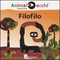 Filofilo. Ediz. illustrata - Simonetta Fratini - copertina