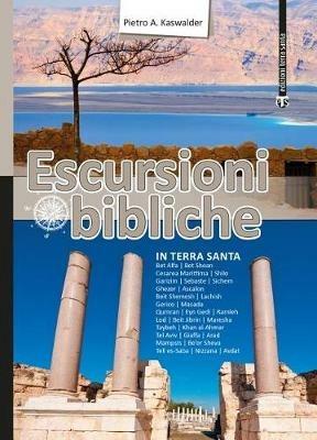 Escursioni bibliche in Terra Santa - Pietro Kaswalder - copertina