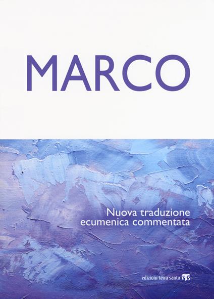 Marco. Nuova traduzione ecumenica commentata - copertina