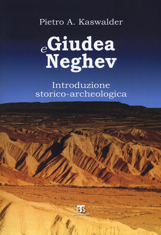 Giudea e Neghev. Introduzione storico-archeologica - Pietro Kaswalder - copertina