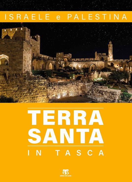 Terra Santa in tasca. Israele e Palestina. Con carta - Elena Bolognesi - copertina