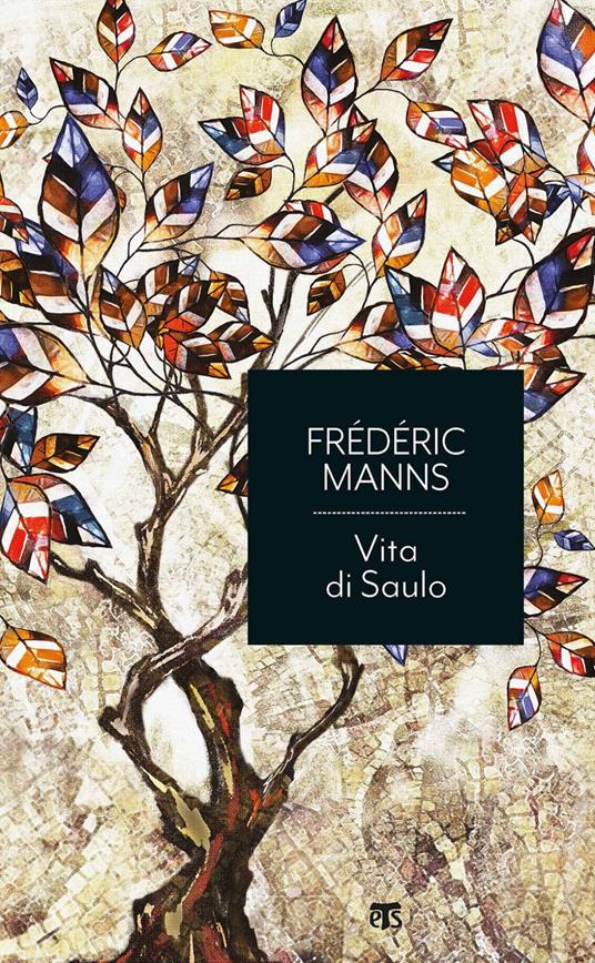 Vita di Saulo - Frédéric Manns - ebook