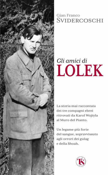 Gli amici di Lolek - Gian Franco Svidercoschi - copertina