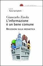 L' informazione è un bene comune. Riflessioni sulla mediaetica